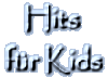 Hits für Kids